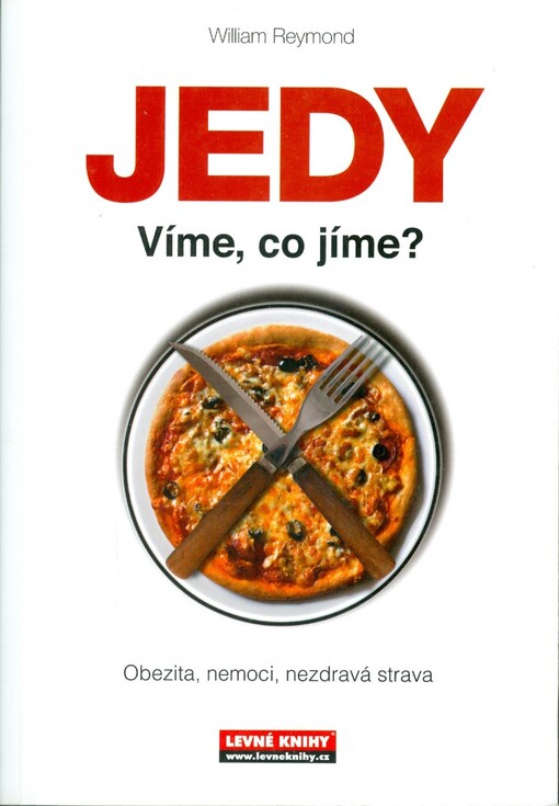 Jedy : víme, co jíme? : obezita, nemoci, nezdravá strava