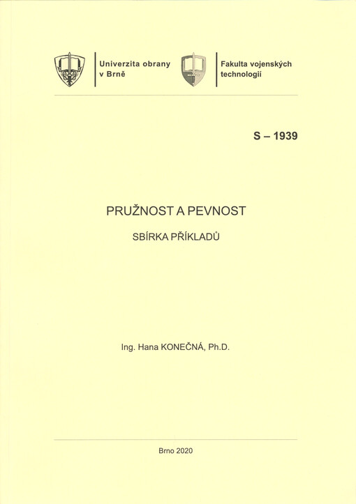 Pružnost a pevnost : sbírka příkladů