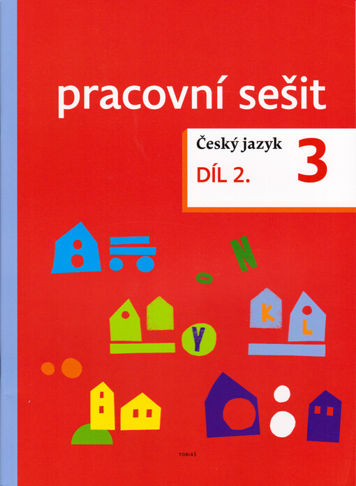 Český jazyk 3 : pracovní sešit. Díl 2.