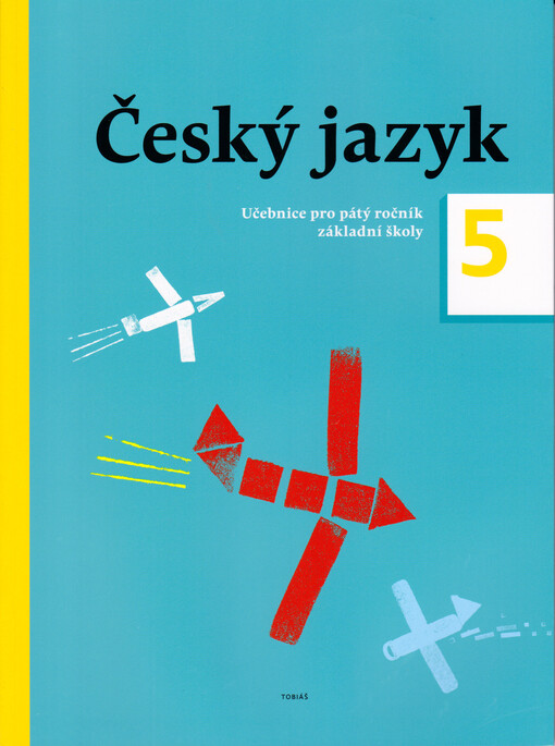 Český jazyk 5 : učebnice pro pátý ročník základní školy