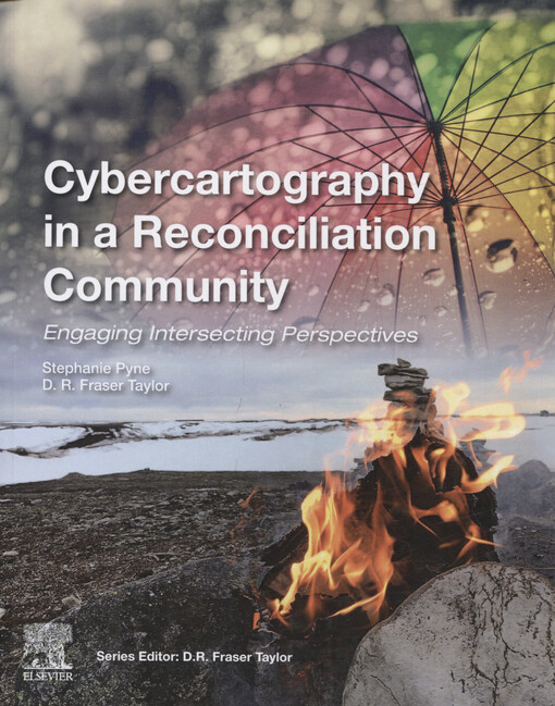 Cybercartography in a reconciliation community : engaging intersecting perspectives