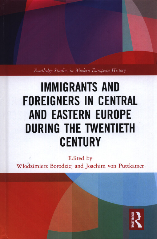 Immigrants and foreigners in Central and Eastern Europe during the twentieth century