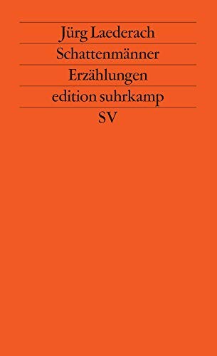Schattenmanner: Erzahlungen (Edition Suhrkamp) (German Edition)