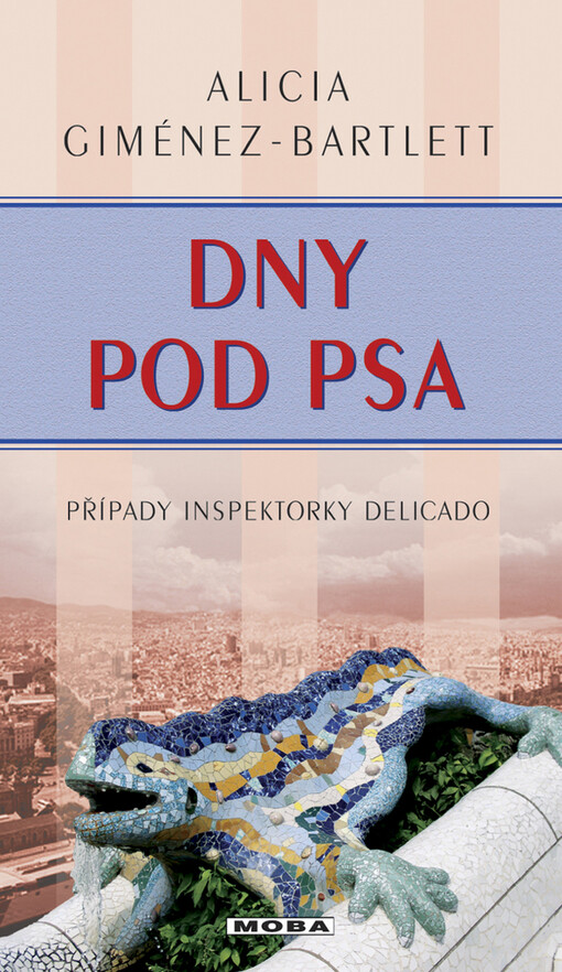 Dny pod psa: případy inspektorky Delicado