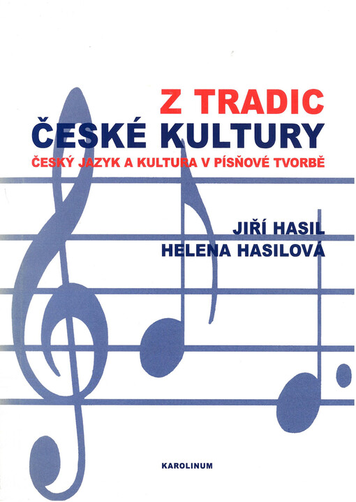 Z tradic české kultury : český jazyk a kultura v písňové tvorbě