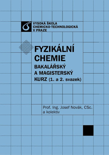 Fyzikální chemie: bakalářský a magisterský kurz