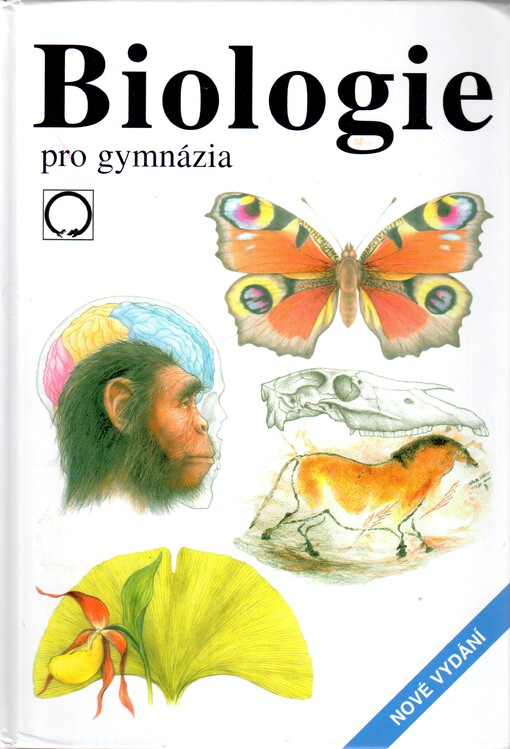 Biologie pro gymnázia : (teoretická a praktická část), 9. vyd.