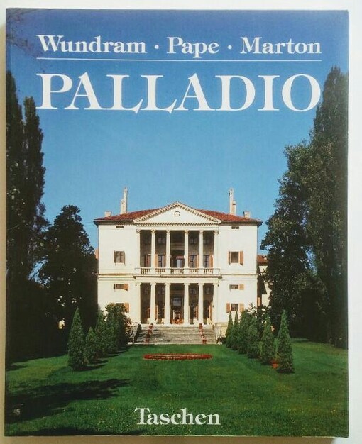 Andrea Palladio 1508-1580 : architect between the renaissance and baroque