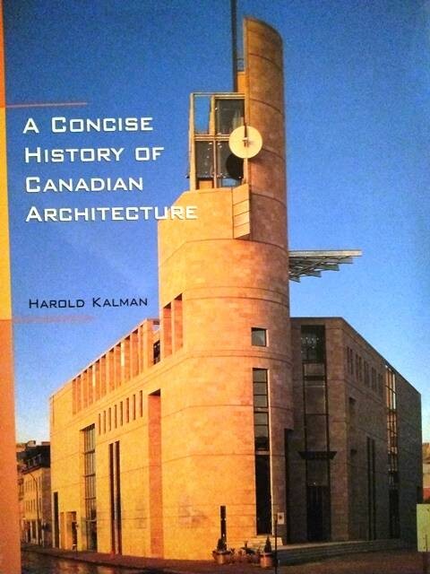 A Concise History of Canadian Architecture