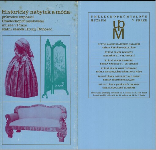 Historický nábytek a móda - průvodce expozicí Uměleckoprůmyslového muzea v Praze, státní zámek Hrubý Rohozec
