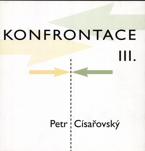 Konfrontace III. :[Petr Císařovský - Henryk Cześnik : 5.10.-5.11.2005, Polský institut v Praze