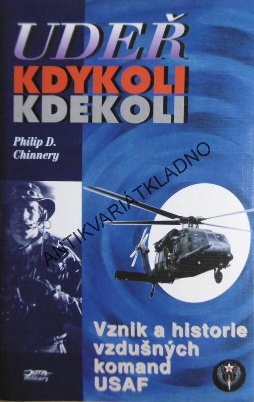 Udeř kdykoli kdekoli: vznik a historie vzdušných komand USAF