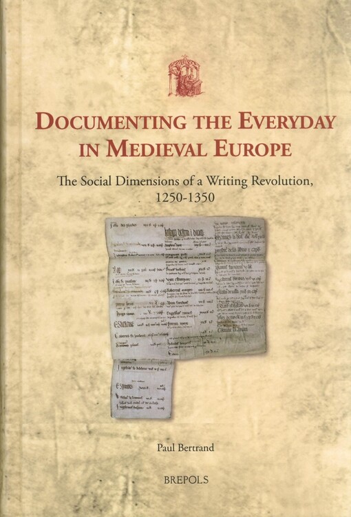Documenting the everyday in Medieval Europe