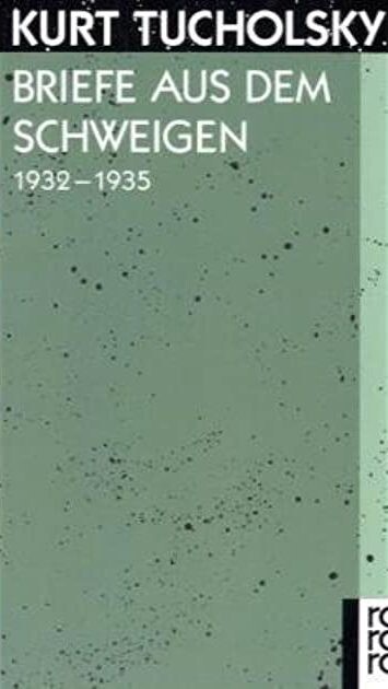 Briefe aus dem Schweigen 1932 - 1935. Briefe an Nuuna. (German Edition)