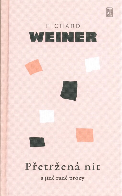 Přetržená nit a jiné rané prózy