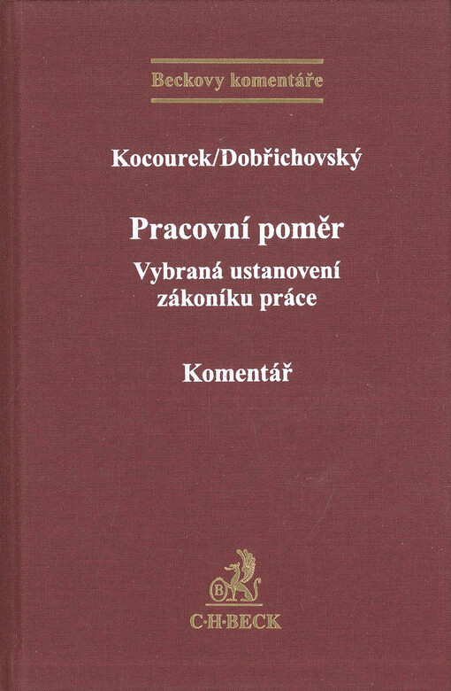 Pracovní poměr : vybraná ustanovení zákoníku práce : komentář