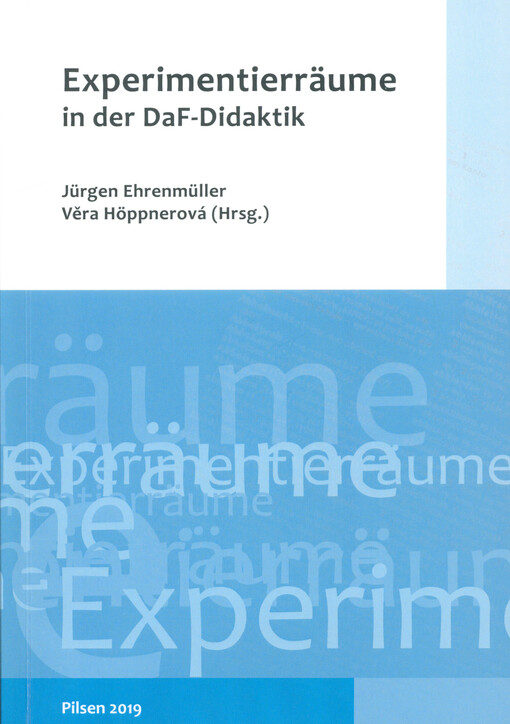 Experimentierräume in der DaF-Didaktik