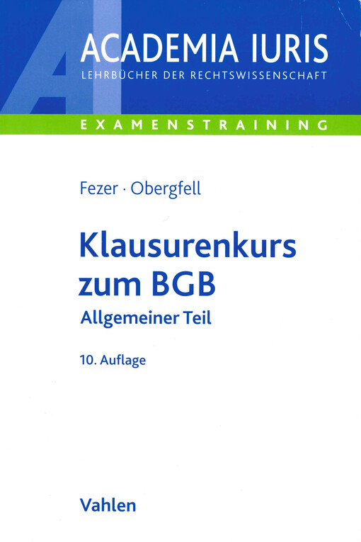 Klausurenkurs zum BGB : allgemeiner Teil