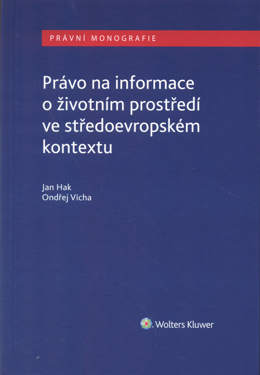 Právo na informace o životním prostředí ve středoevropském kontextu