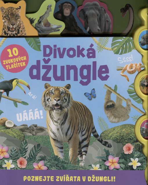 Divoká džungle : poznejte zvířata v džungli! : 10 zvukových tlačítek