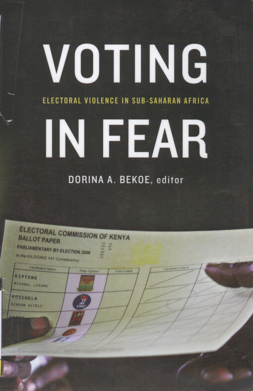 Voting in fear : electoral violence in Sub-Saharan Africa