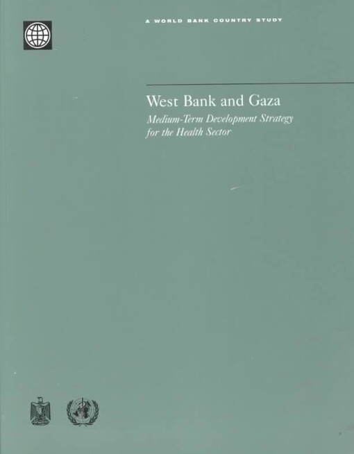 West Bank and Gaza : medium-term development strategy for the health sector