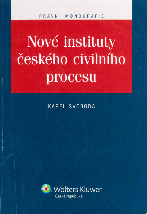 Nové instituty českého civilního procesu