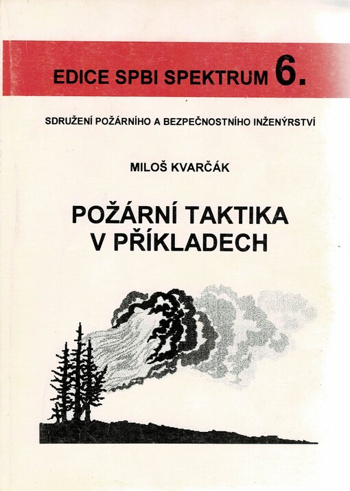 Požární taktika v příkladech
