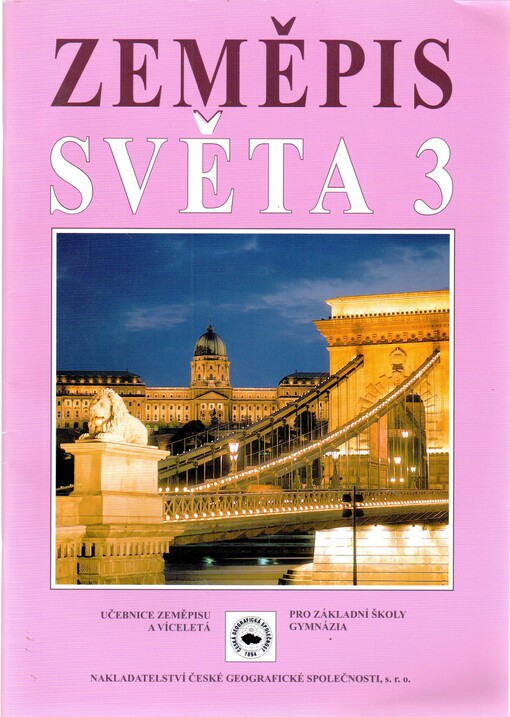 Zeměpis světa 3 : učebnice zeměpisu pro základní školy a víceletá gymnázia : Evropa, 3., upr. vyd.