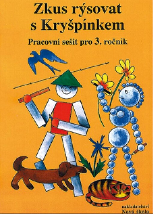 Zkus rýsovat s Kryšpínkem : geometrie pro 3. třídu : [pracovní sešit k učebnici Počítej a zamýšlej se]