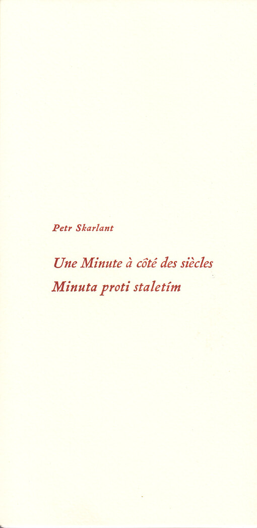 Une minute à côté des siècles = Minuta proti staletím