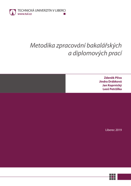 Metodika zpracování diplomových, bakalářských a vědeckých prací na FM TUL
