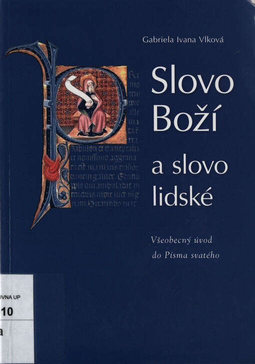 Slovo Boží a slovo lidské : všeobecný úvod do Písma svatého