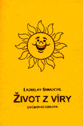 Život z víry : duchovní obnova