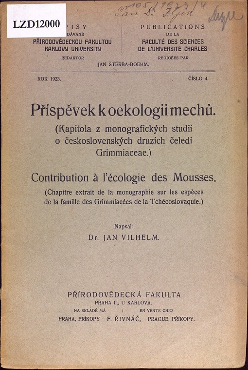 Příspěvek k oekologii mechů: [Kapitola z monografických studií o československých druzích čeledi Grimmiaceae] = Contribution à l' écologie des mousses : (Chapitreextrait de la monographie sur les espèces de la famille des Grimmiacées de la Tchécoslovaqie.)