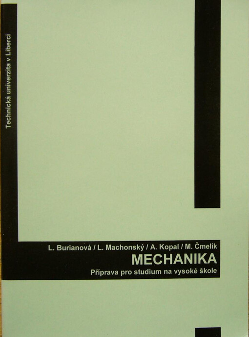 Mechanika: příprava pro studium na vysoké škole