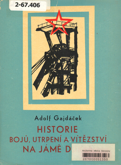 Kronika bojů, utrpení a vítězství na jámě Dukla