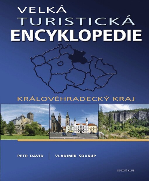Velká turistická encyklopedie, Královéhradecký kraj
