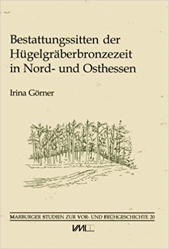 Bestattungssitten der Hügelgräberbronzezeit in Nord- und Osthessen