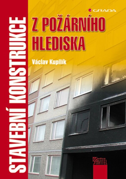 Stavební konstrukce z požárního hlediska dle evropských norem : textové materiály projektu Celoživotní vzdělávání v požární ochraně ...
