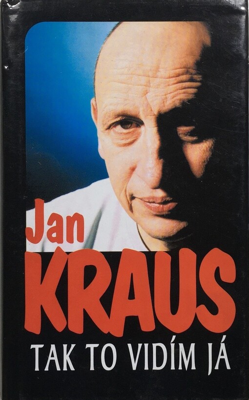 Tak to vidím já: sebrané články a komentáře z let 2000-2002