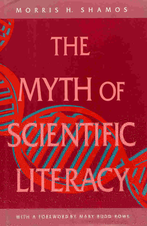 The Myth of Scientific Literacy