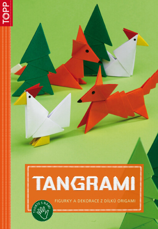 Tangrami : figurky a dekorace z dílků origami