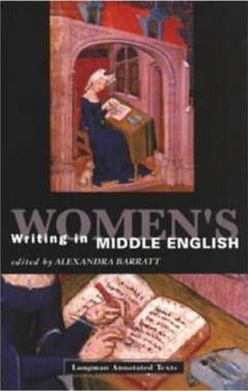 Women's Writing in Middle English (Longman Annotated Texts)