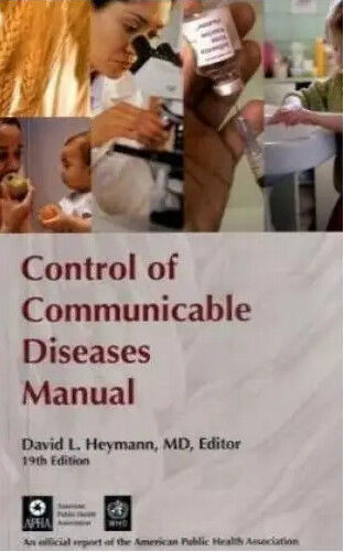 Control of communicable diseases manual : an official report of the American Public Health Association