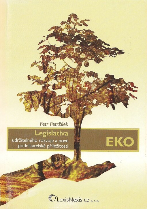Legislativa udržitelného rozvoje a nové podnikatelské příležitosti