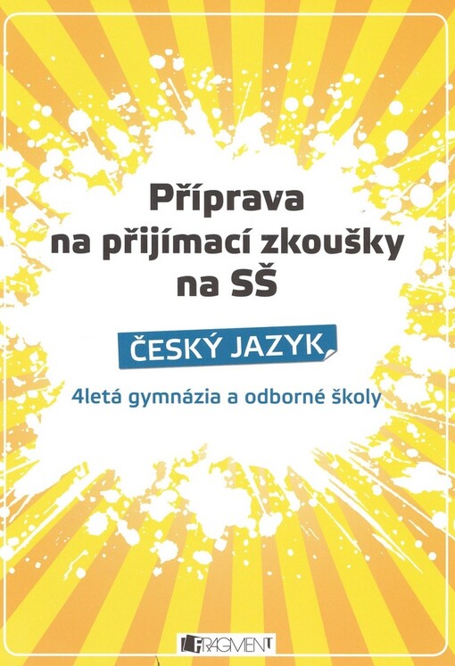 Český jazyk: 4letá gymnázia a odborné školy