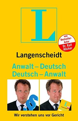 Langenscheidt Anwalt-Deutsch / Deutsch-Anwalt: Wir verstehen uns vor Gericht