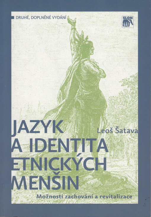 Jazyk a identita etnických menšin: možnosti zachování a revitalizace