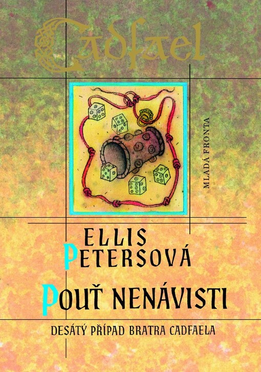 Pouť nenávisti: desátý případ bratra Cadfaela